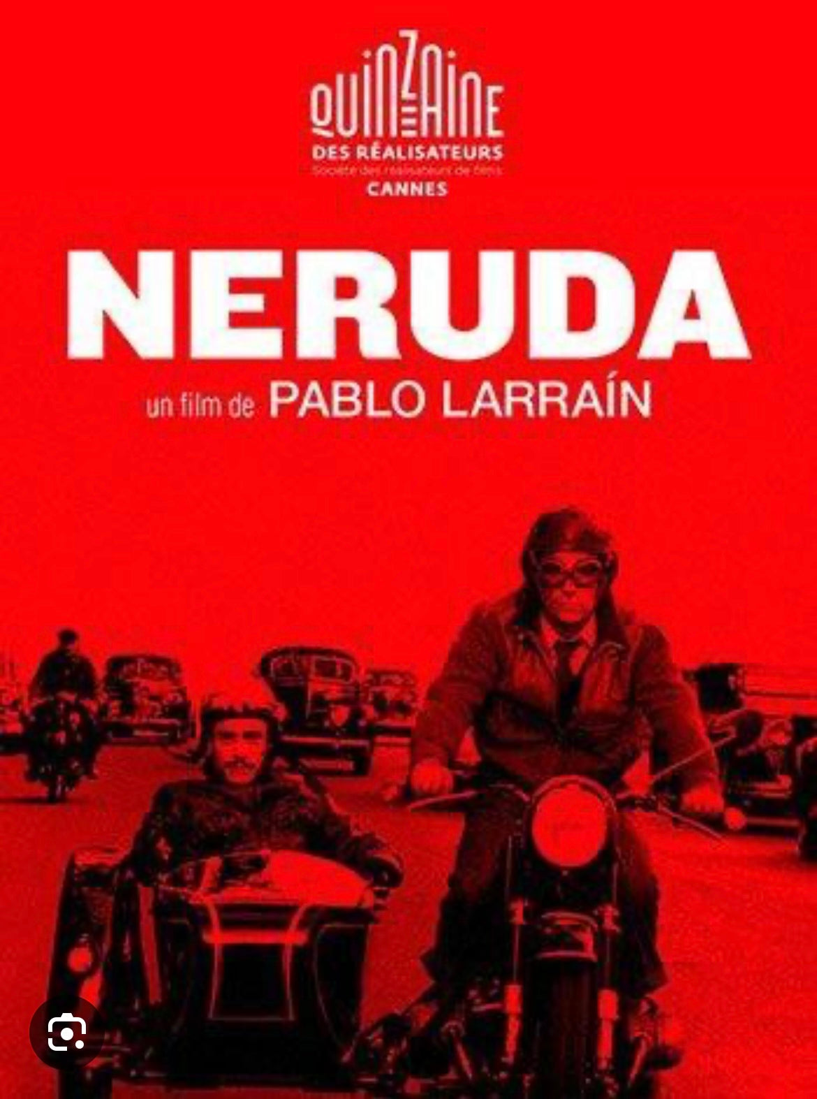NERUDA by PABLO LARRAIN - Cannes Film Festival poster super ltd.