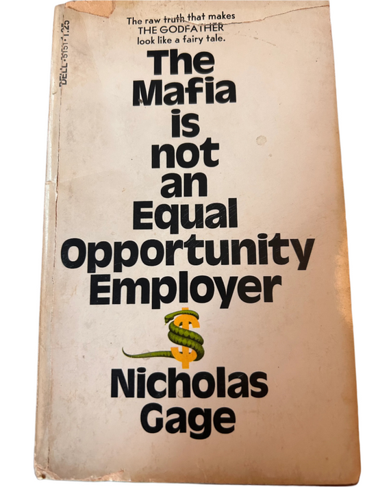 The Mafia is not an Equal Opportunity Employer by Nicholas Cage (very rare copy)