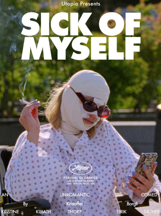 SICK OF MYSELF by Kris Borgli signed theatrical poster, supltd.