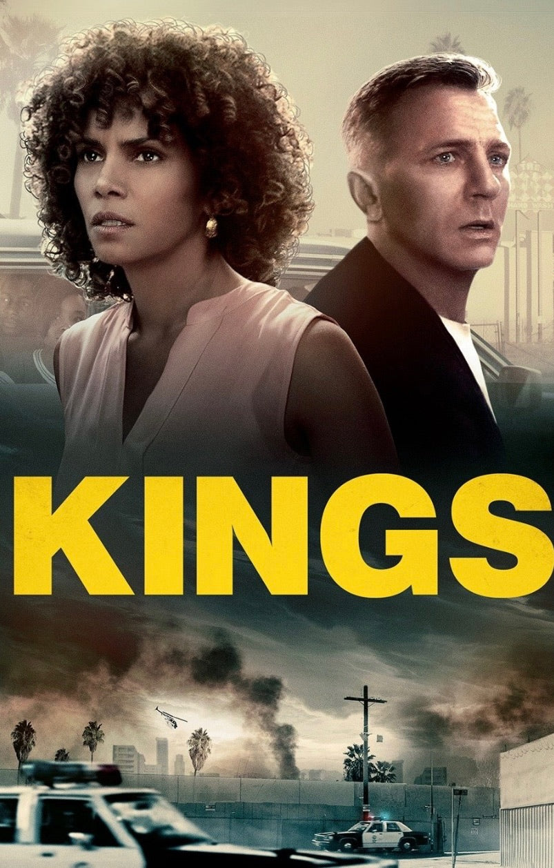KINGS theatrical poster - HALLE BERRY, DANIEL CRAIG, Oscar-nominated MUSTANG director