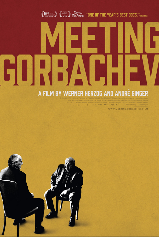 MEETING GORBACHEV, a WERNER HERZOG film super ltd. theatrical poster