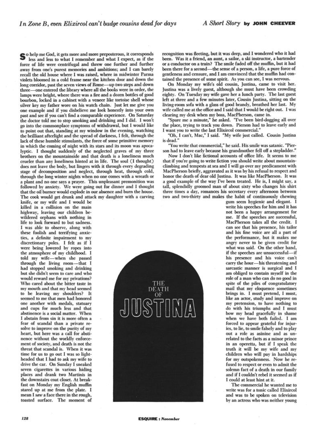 JOHN CHEEVER'S THE DEATH OF JUSTINA OG in Esquire - does your wife look more and more to you like a stranger with sunken cheeks who has wandered into your bedroom by mistake?